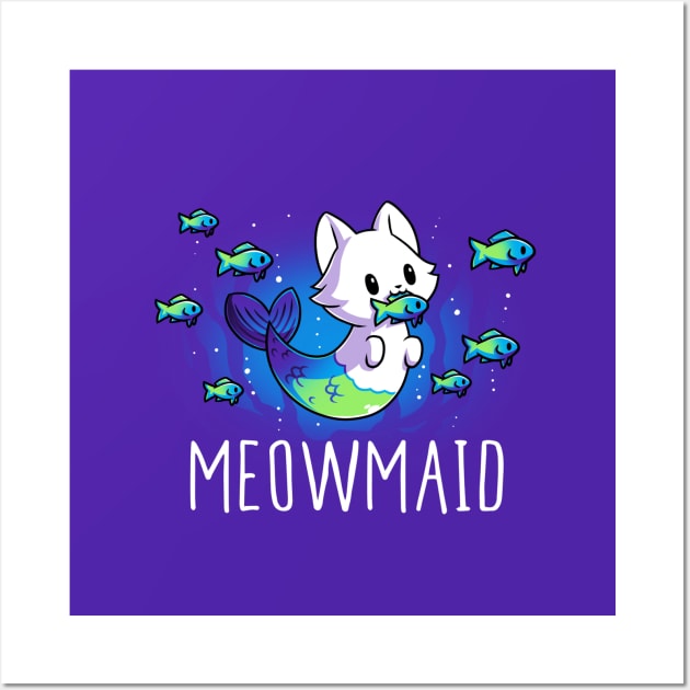 Meowmaid! Cute Funny Cat Kitten Mermaid Lover Sarcastic Humor Quote animal Lover Artwork Wall Art by LazyMice